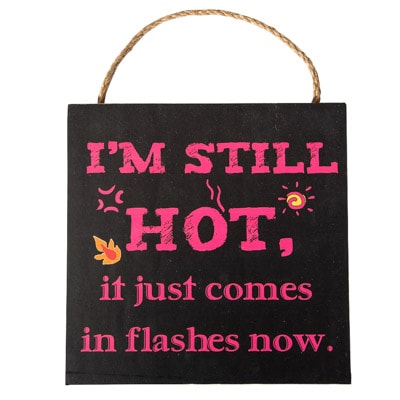 Hot Flashes Sign