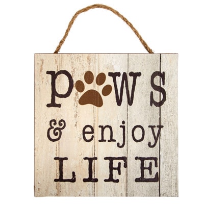 Paws and Enjoy Sign