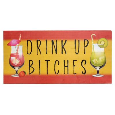 31 1/2 Inches Wide x 15 3/4 Inches High Drink Up Sign