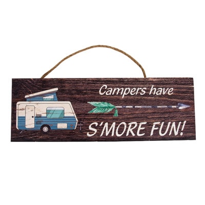 15 3/4 Inches Long x 5 1/2 Inches High Campers Have S’More Fun Sign