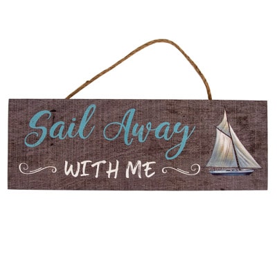 15 3/4 Inches Long x 5 1/2" High Sail Away With Me Sign