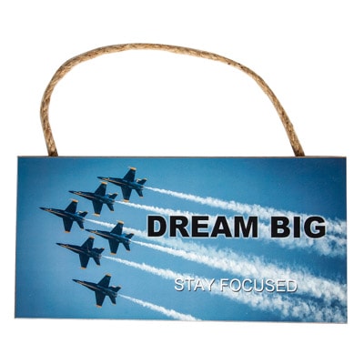 Dream Big Sign