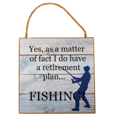 Fishing Retirement Plan Sign