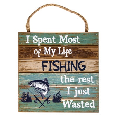 Life Fishing Sign