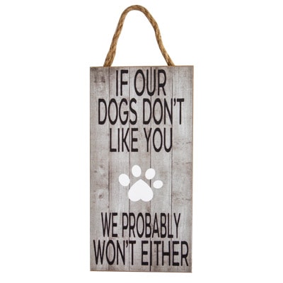 Dogs Don't Like Sign