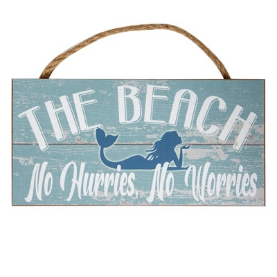 No Hurries No Worries Sign