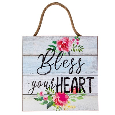 Bless Your Heart Sign