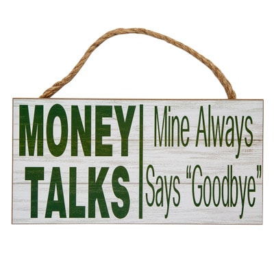 Money Talks Sign