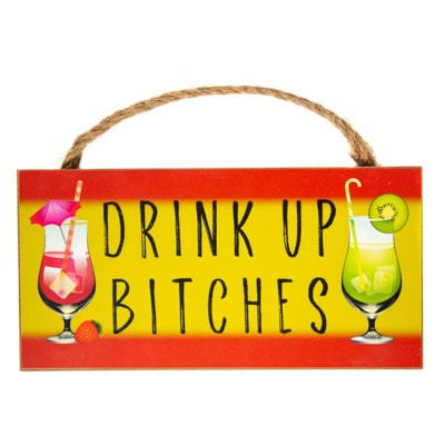 Drink Up Sign