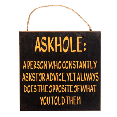 Askhole Definition Sign