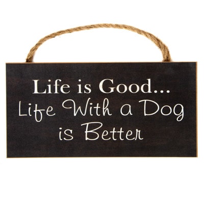 Life with a Dog Sign
