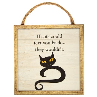 If Cats Could Text Sign