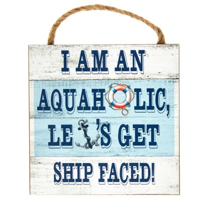 Aquaholic Sign