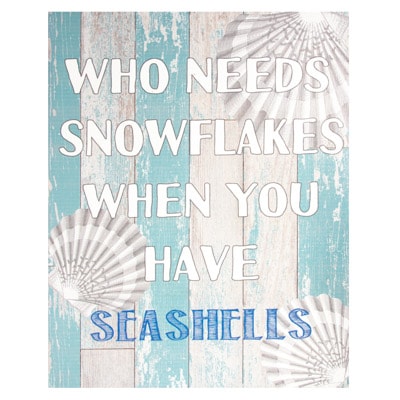 19 1/2 Inches High x 15 3/4 Inches Wide Snowflakes Seashells Sign