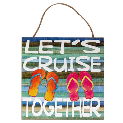 Let's Cruise Together Flip Flops Sign